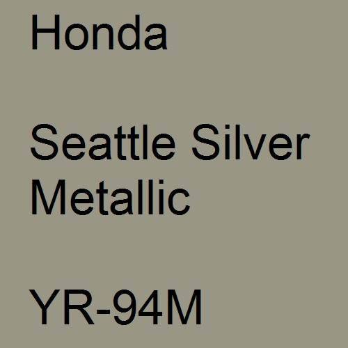 Honda, Seattle Silver Metallic, YR-94M.